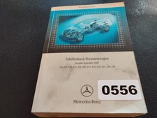 556 Mercedes Benz Tabellenbuch 164 169 171 197 203 209 211 215 219 221 230 245