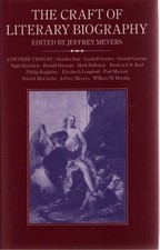The Craft of Literary Biography. Meyers, Jeffrey (ed.):