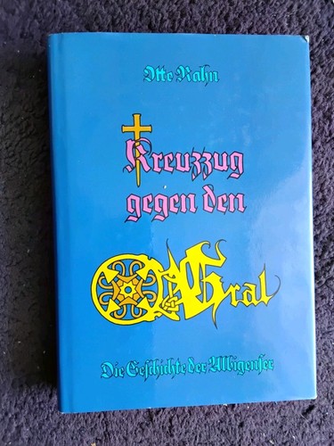 Otto rahn kreuzzug gegen den - rahn,,