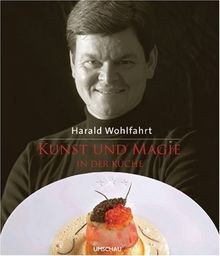 Kunst und magie der - und, küche