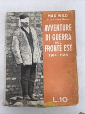 MAX WILD TEN. DER BUNDESWEHR - KRIEGSABENTEUER AN DER OSTFRONT 1914 1918