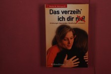 383107 Beate M. Weingardt DAS VERZEIH' ICH DIR NIE! R. Brockhaus Kränkungen