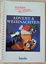 Backen ist Liebe... Advent & Weihnachten Sanella