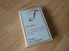 Das verlorene Paradies - Das wiedergewonnene Paradies. Milton, John:
