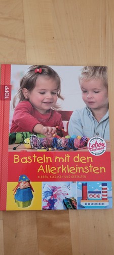 Basteln mit den - , allerkleinsten