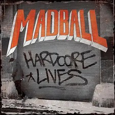 Madball hardcore lives - madball,