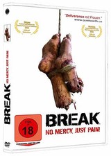 Break - No Mercy, Just Pain! -