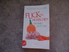 Fuck The Möhrchen - Ein Baby