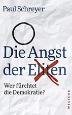 Die Angst der Eliten: Wer fürchtet die Demokratie? von S... | Buch | Zustand gut