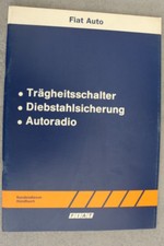Fiat Trägheitsschalter, Diebstahlsicherung, Autoradio "Original aus Werkstatt" 