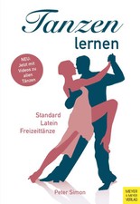 Tanzen lernen | Peter Simon | Standard, Latein und Freizeittänze | Taschenbuch