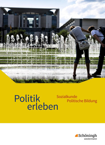 Politik erleben sozialkunde - politik,
