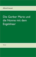 Die Gerber Marie und die Nonne