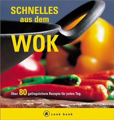 Schnelles aus dem - , wok
