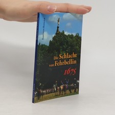 Die schlacht von - schlacht, fehrbellin 