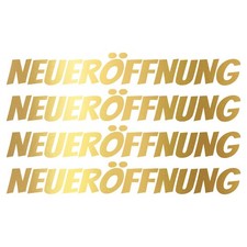 4x Schriftzug NEUERÖFFNUNG 100x14cm Schaufenster Aufkleber KX046-04 Gold