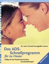 Das ADS-Schnellprogramm für zu Hause: Erfolg mit der Psy... | Buch | Zustand gut