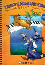 Klavier Noten SCHULE : Tastenzauberei Klavierschule Band  2  Aniko Drabon