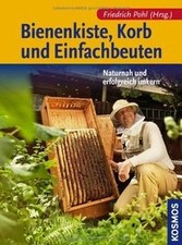 Bienenkiste, Korb und Einfachbeuten: Naturnah und e... | Buch | Zustand sehr gut