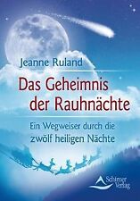 Das Geheimnis der Rauhnächte: Ein Wegweiser durch die zw... | Buch | Zustand gut
