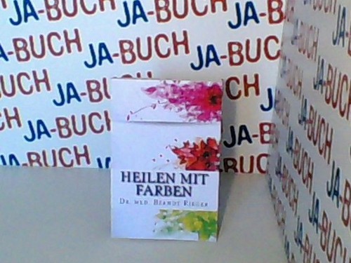 Heilen mit farben rieger - mit, dr