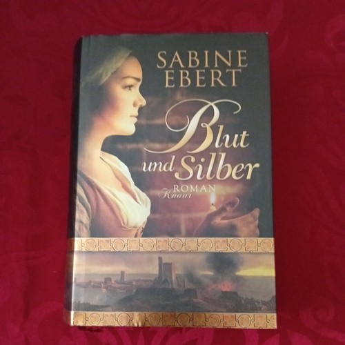 Blut und silber roman von - silber:,