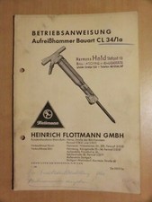 Betriebsanleitung Ersatzteilliste Flottmann Aufreißhämmer Bauart CL 34/1a 1958