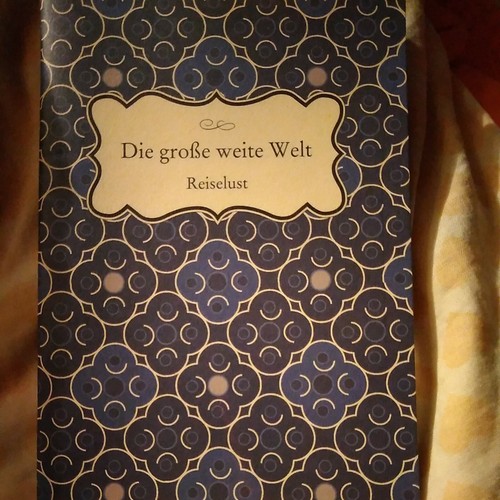 Die große weite welt - weite,