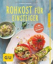 Rohkost für Einsteiger (GU Ratgeber Gesundheit) von... | Buch | Zustand sehr gut