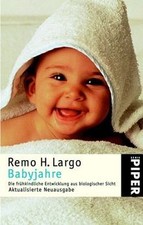 Babyjahre.  von Largo, Remo H. | Buch | Zustand gut