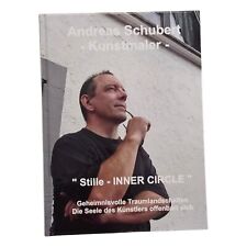 Andreas Schubert - Kunstmaler - Stille Inner Circle - Sehr Selten 