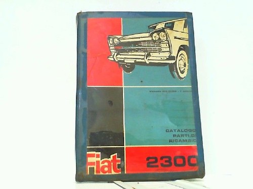 Fiat 2300 ersatzteilkatalog - fiat,