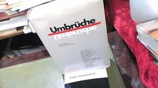 Umbrüche. Neue Strukturen in Wirtschaft und Gesellschaft Buddenberg, Hellmuth:
