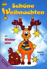 Schöne Weihnachten mit Windowcolor von Kipp, Angelika | Buch | Zustand sehr gut