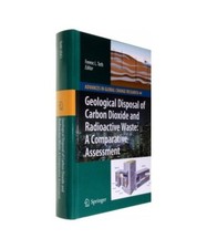 Geological Disposal of Carbon Dioxide and Radioactive Waste: A Comparative Asses