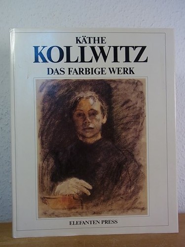 Käthe kollwitz das farbige - käthe, kollwitz.