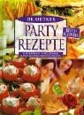 Partyrezepte, blitzschnell von