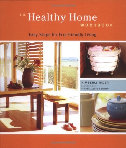 The healthy home workbook - healthy,