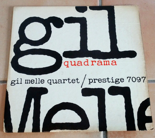 Gil melle quadrama - gil,