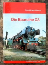 Die Baureihe 03, Hansjürgen Wenzel, Eisenbahn Kurier