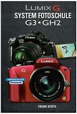 Lumix G System Fotoschule G3