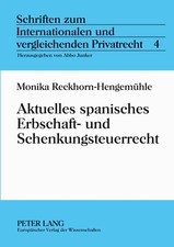 Monika Reckhorn-Hengemühle | Aktuelles spanisches Erbschaft- und...
