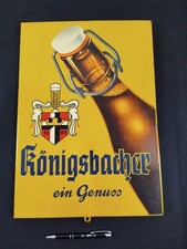 Werbeschild groß- Königsbacher ein Genuss - Bier – Brauerei - Sammlungsauflösung