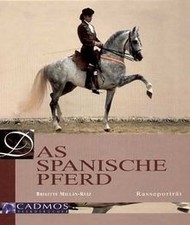 Das Spanische Pferd. Pferd der