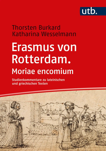 Erasmus von rotterdam moriae - von,