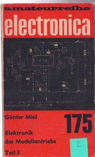 Amateurreihe electronica – 175 - Elektronik des Modellantriebs Teil 3