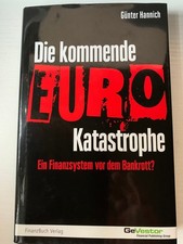 Die kommende Euro-Katastrophe