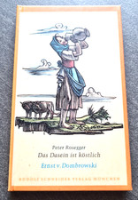 Das Dasein ist köstlich von