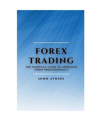 Forex trading the essential - the,