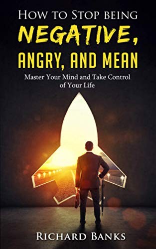 How stop being negative - how, to
